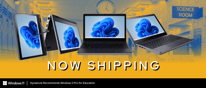 Dynabook E11 Series Windows 11 Pro Laptops now shipping