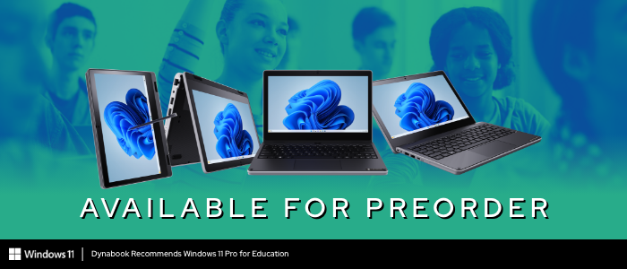 Dynabook E11 Series Windows 11 Pro Laptops now available